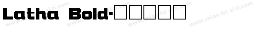 Latha Bold字体转换